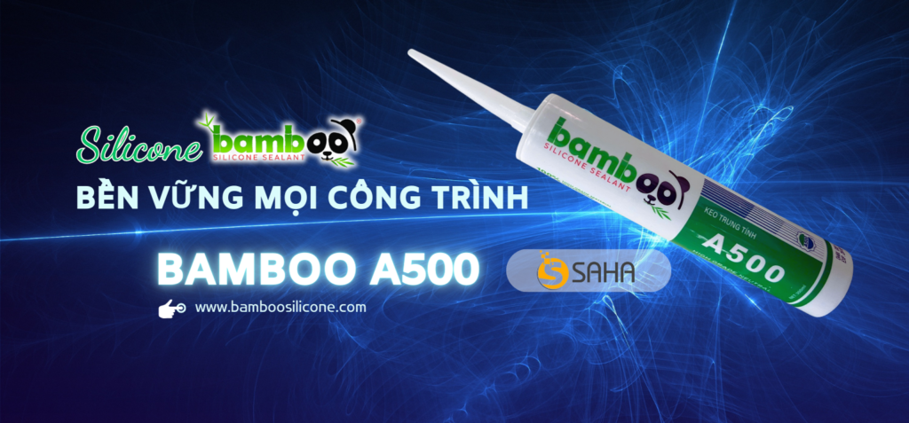 Bamboo silicone Ben vung moi cong trinh