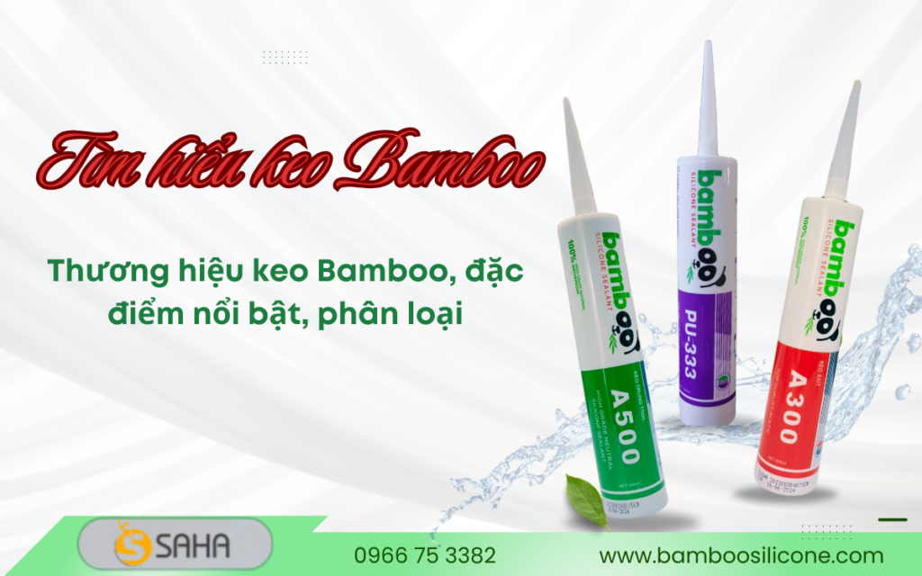 tìm hiểu keo bamboo